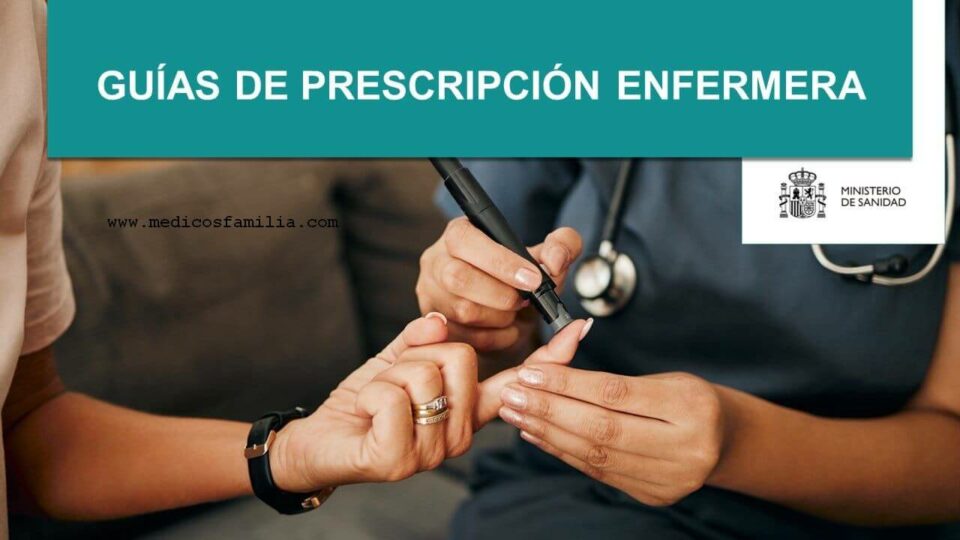 Guías para la indicación, uso y autorización de dispensación de medicamentos sujetos a prescripción médica por parte de las/los enfermeras/os
